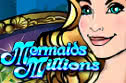 Mermaids Millions slot game review for free