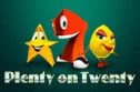 Play free slot game Plenty on Twenty